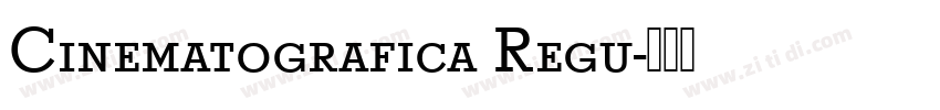 Cinematografica Regu字体转换